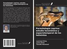 Portada del libro de Parasitología caprina: estudio taxonómico y espaciotemporal de los helmintos