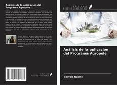 Bookcover of Análisis de la aplicación del Programa Agropole