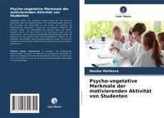 Copertina di Psycho-vegetative Merkmale der motivierenden Aktivität von Studenten