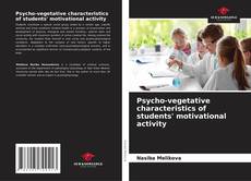 Buchcover von Psycho-vegetative characteristics of students' motivational activity