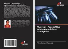 Capa do livro de Fluorosi - Prospettive epidemiologiche e istologiche 