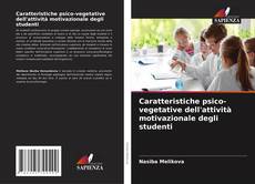 Buchcover von Caratteristiche psico-vegetative dell'attività motivazionale degli studenti