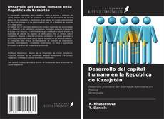 Buchcover von Desarrollo del capital humano en la República de Kazajstán