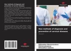 Borítókép a  New methods of diagnosis and prevention of cervical diseases - hoz