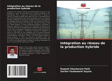 Portada del libro de Intégration au réseau de la production hybride