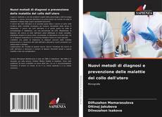 Portada del libro de Nuovi metodi di diagnosi e prevenzione delle malattie del collo dell'utero