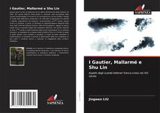 Capa do livro de I Gautier, Mallarmé e Shu Lin 