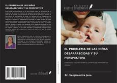 Buchcover von EL PROBLEMA DE LAS NIÑAS DESAPARECIDAS Y SU PERSPECTIVA