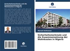 Borítókép a  Sicherheitsmerkmale und die Zusammensetzung der Wohnkosten in Nigeria - hoz