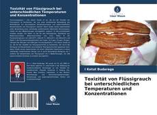 Обложка Toxizität von Flüssigrauch bei unterschiedlichen Temperaturen und Konzentrationen