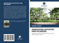 Bookcover of INSEKTIZIDE AKTIVITÄT VON PFLANZEN