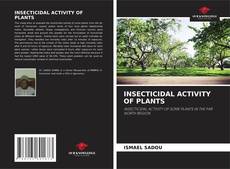 Buchcover von INSECTICIDAL ACTIVITY OF PLANTS