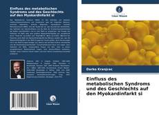 Borítókép a  Einfluss des metabolischen Syndroms und des Geschlechts auf den Myokardinfarkt si - hoz