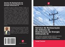 Обложка Serviço de Restauração do Sistema de Distribuição de Energia Utilizando IA