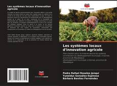 Capa do livro de Les systèmes locaux d'innovation agricole 