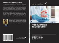 "FERULIZACIÓN PERIODONTAL" kitap kapağı