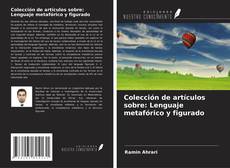 Borítókép a  Colección de artículos sobre: Lenguaje metafórico y figurado - hoz