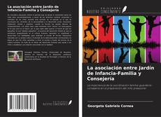 La asociación entre Jardín de Infancia-Familia y Consejería的封面