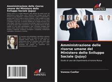 Couverture de Amministrazione delle risorse umane del Ministero dello Sviluppo Sociale (Jujuy)