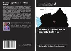 Capa do livro de Ruanda y Uganda en el conflicto RDC-M13 