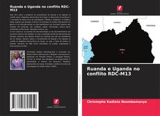 Ruanda e Uganda no conflito RDC-M13的封面