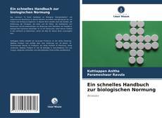 Couverture de Ein schnelles Handbuch zur biologischen Normung