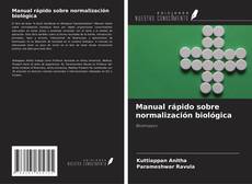Bookcover of Manual rápido sobre normalización biológica