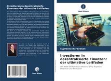 Copertina di Investieren in dezentralisierte Finanzen: der ultimative Leitfaden