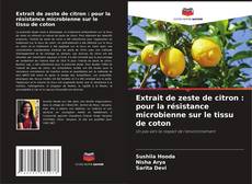 Обложка Extrait de zeste de citron : pour la résistance microbienne sur le tissu de coton