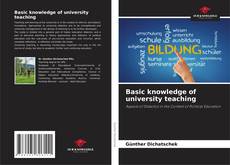Borítókép a  Basic knowledge of university teaching - hoz