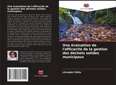 Buchcover von Une évaluation de l'efficacité de la gestion des déchets solides municipaux