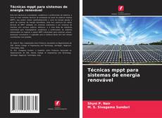 Técnicas mppt para sistemas de energia renovável的封面
