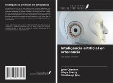 Bookcover of Inteligencia artificial en ortodoncia