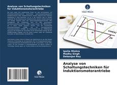 Portada del libro de Analyse von Schaltungstechniken für Induktionsmotorantriebe