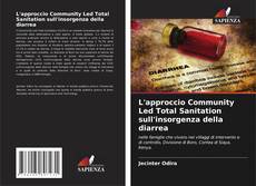 Buchcover von L'approccio Community Led Total Sanitation sull'insorgenza della diarrea