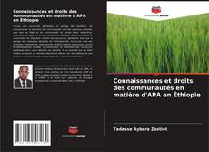 Buchcover von Connaissances et droits des communautés en matière d'APA en Éthiopie