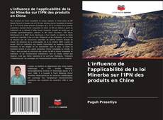 Capa do livro de L'influence de l'applicabilité de la loi Minerba sur l'IPN des produits en Chine 