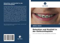 Retention und Rückfall in der Kieferorthopädie kitap kapağı