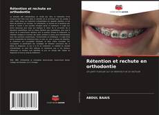 Rétention et rechute en orthodontie kitap kapağı