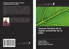 Tesoros florales de la región semiárida de la India kitap kapağı