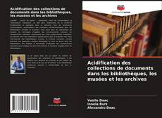 Portada del libro de Acidification des collections de documents dans les bibliothèques, les musées et les archives