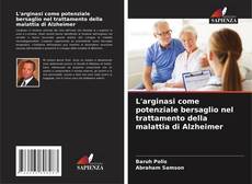 Capa do livro de L'arginasi come potenziale bersaglio nel trattamento della malattia di Alzheimer 