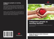 Couverture de Indigenous people as nursing workers