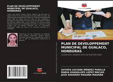 Portada del libro de PLAN DE DEVELOPPEMENT MUNICIPAL DE GUALACO, HONDURAS