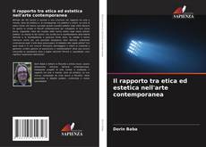 Capa do livro de Il rapporto tra etica ed estetica nell'arte contemporanea 