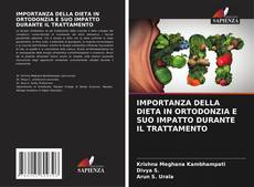 Capa do livro de IMPORTANZA DELLA DIETA IN ORTODONZIA E SUO IMPATTO DURANTE IL TRATTAMENTO 