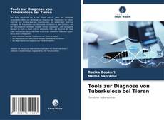 Bookcover of Tools zur Diagnose von Tuberkulose bei Tieren