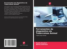 Обложка Ferramentas de diagnóstico da Tuberculose Animal