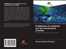 Capa do livro de Problèmes en contexte sur les conversions d'unités 