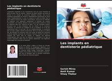 Buchcover von Les implants en dentisterie pédiatrique